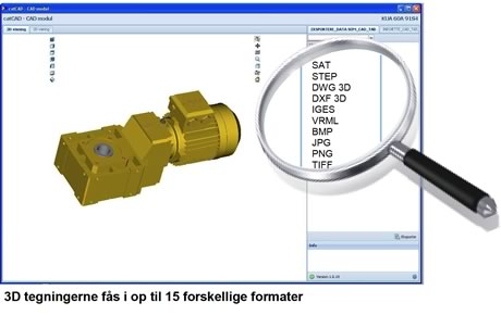 Watt cat4CAD er et unikt softwaresystem til interaktivt gearvalg og download af geartegninger i 2D og 3D. Tegningerne kan fås i op til 15 forskellige formater, som der frit kan vælges imellem.